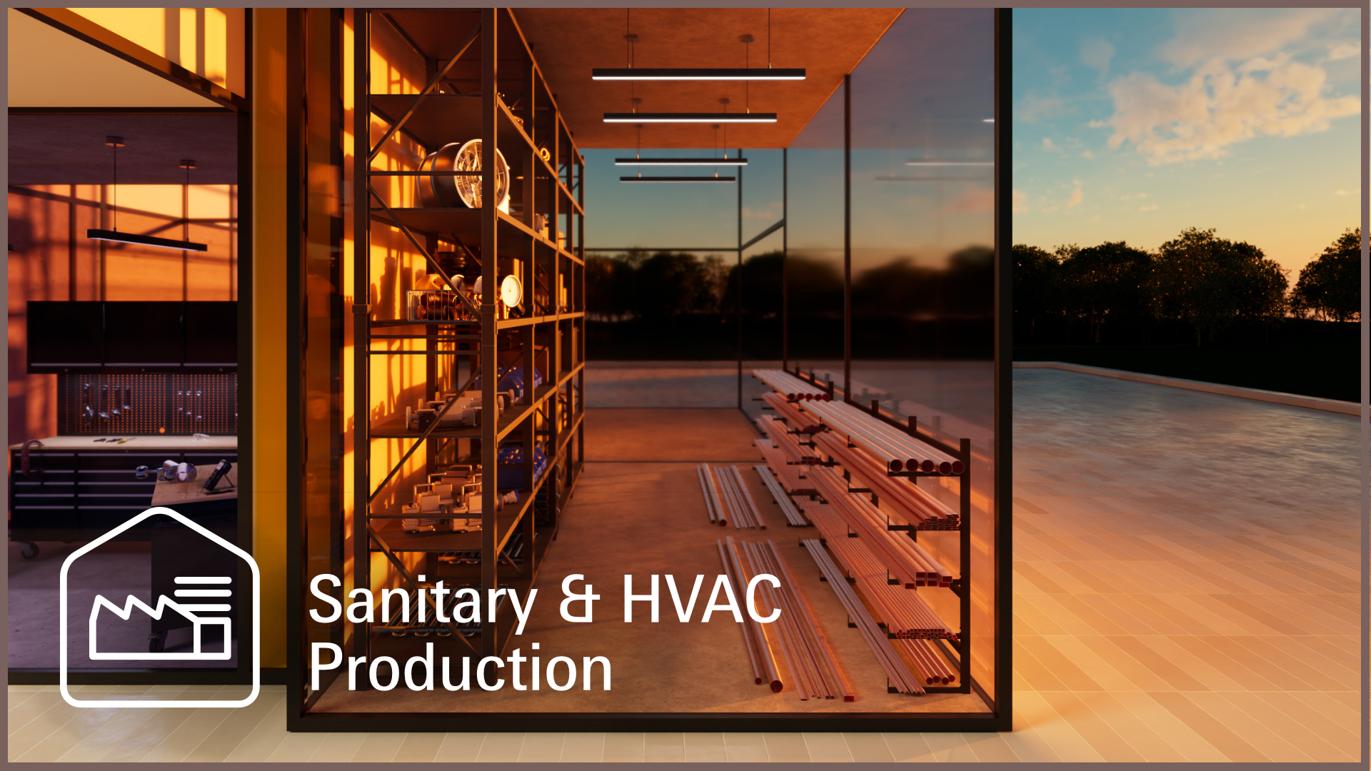 Solutions for Sanitary & HVAC Production