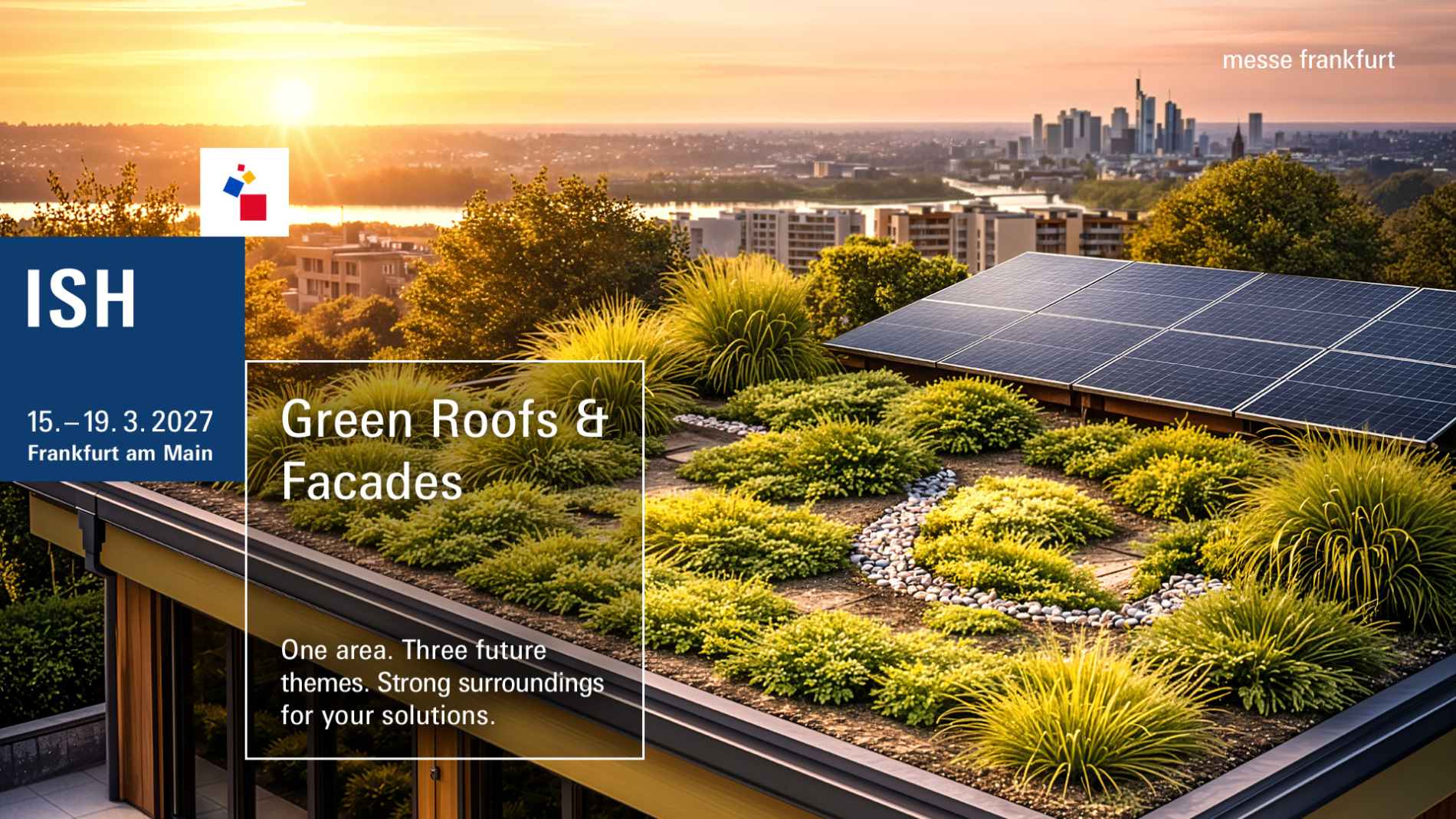Focus on climate-resilient building envelopes: ‘Green Roofs & Facades’ will showcase solutions for greening, rainwater management and innovative façade systems at ISH 2027. Source: Messe Frankfurt Exhibition GmbH